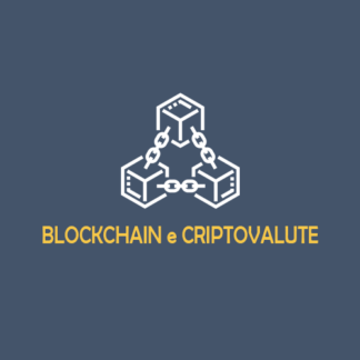 Blockchain e criptovalute: nuovi scenari digitali operativi e di investimento