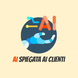L'IA spiegata ai clienti